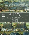 Bitvy, které změnily svět - Andrew Humphreys