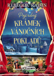 Pojízdný krámek vánočních pokladů - Rebecca Raisinová