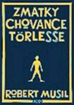 Zmatky chovance Törlesse Robert Musil