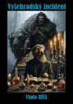 Vyšehradský incident - Vlado Ríša