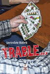 TRABLE Jaroslav Bálek