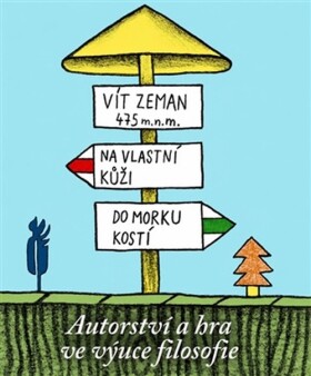 Na vlastní kůži, do morku kostí - Vít Zeman