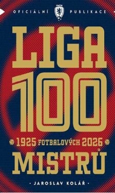 LIGA 100 MISTRŮ - Jaroslav Kolář