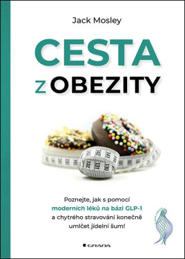 Cesta z obezity - Jack Moseley