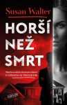 Horší než smrt