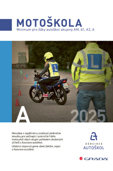 Motoškola 2025 - Minimum pro žáky autoškol skupiny AM, A1, A2, A - Asociace autoškol ČR