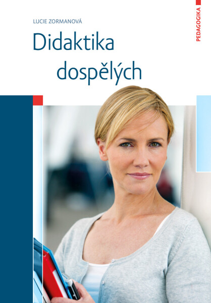 Didaktika dospělých - Lucie Zormanová