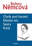 Chyže pod horami Dlouhá noc Dlouhá noc