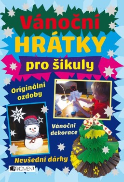 Vánoční hrátky pro šikuly