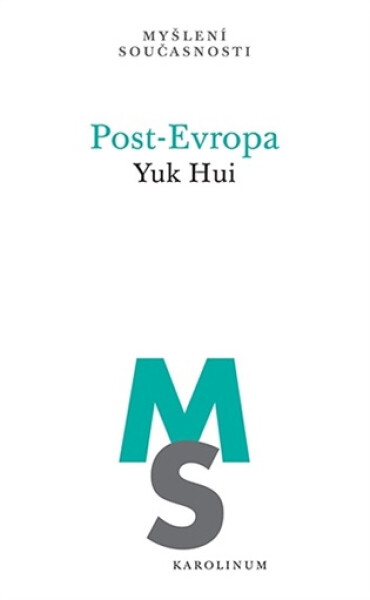 Post-Evropa - Yuk Hui