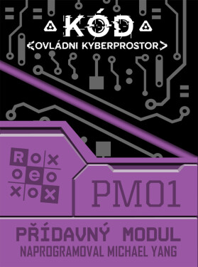 Kód: Ovládni kyberprostor - Přídavný modul 01 - Michael Yang