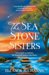 Sea Stone Sisters - Buchanan Eleanor