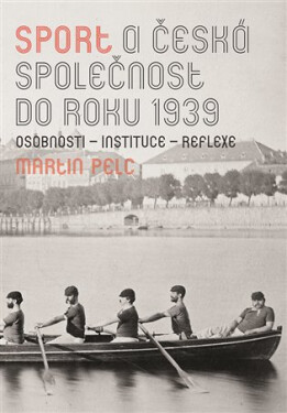 Sport česká společnost do roku 1939