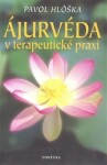 Ajurvéda v terapeutické praxi