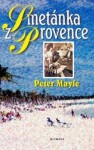 Smetánka z Provence - Peter Mayle