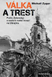 Válka a trest - Michail Zygar