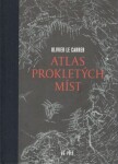 Atlas prokletých míst Olivier Le Carrer