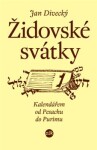 Židovské svátky Jan Divecký