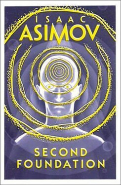 Second Foundation, 1. vydání - Isaac Asimov