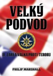 Velký podvod - 11. září a válka proti teroru - Philip Marshall