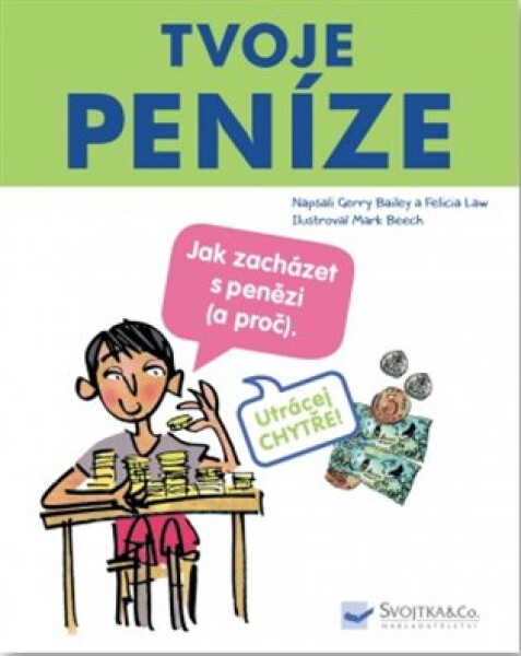 Tvoje peníze - Gerry Bailey