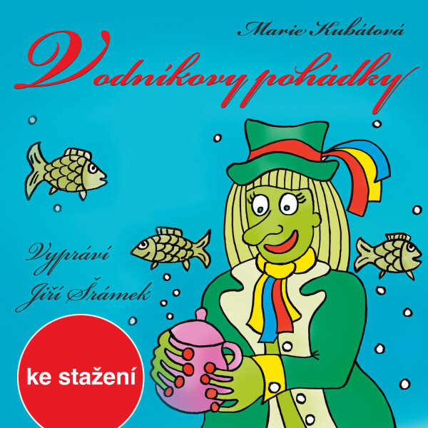 Vodníkovy pohádky - Marie Kubátová - audiokniha
