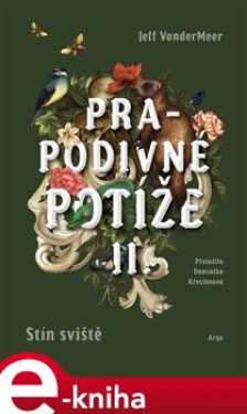 Prapodivné potíže II: Stín sviště Jeff VanderMeer