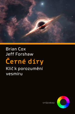 Černé díry - Brian Cox