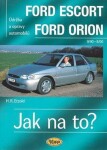 Ford Escort/Orion 9/90 - 8/98 - Jak na to? - 18. - Hans-Rüdiger Etzold