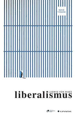 Liberalismus, 2. vydání - Ludwig von Mises