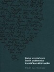 Hortus inventariorum. Statě problematice inventářů pro dějiny umění