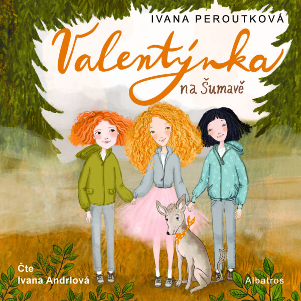 Valentýnka na Šumavě - Ivana Peroutková
