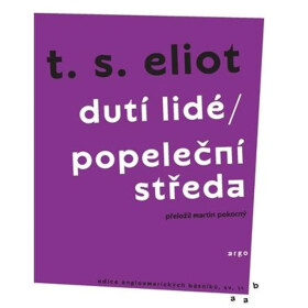 Dutí lidé / Popeleční středa