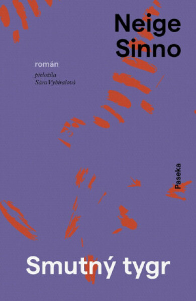 Smutný tygr - Neige Sinno