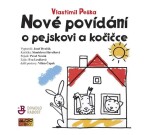 Nové povídání o pejskovi a kočičce - CDmp3 - Vlastimil Peška