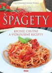 Špagety – rychlé, chutné a vyzkoušené recepty - Josef Winner
