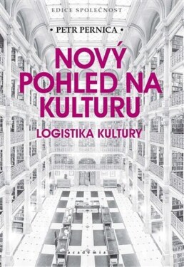 Nový pohled na kulturu Petr Pernica