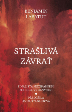Strašlivá závrať - Benjamín Labatut
