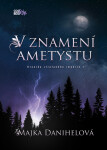 V znamení ametystu (SK) - Majka Danihelová