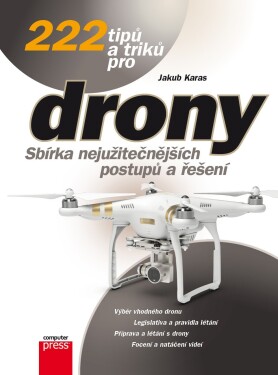 222 tipů triků pro drony