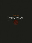 Princ Václav - Oldřich Brož