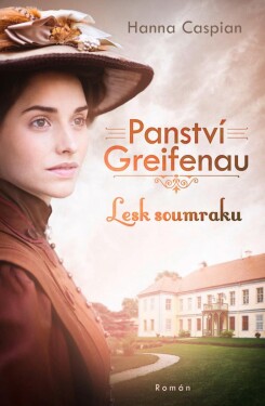 Panství Greifenau Lesk soumraku