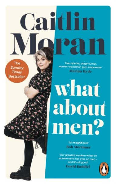 What About Men? - Caitlin Moran