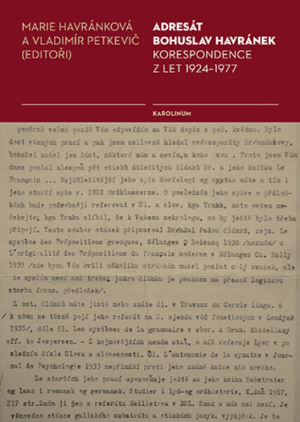 Adresát Bohuslav Havránek - Marie Havránková, Vladimír Petkevič