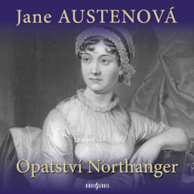 Opatství Northanger - Jane Austenová - audiokniha