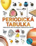 Periodická tabulka. Obrazová encyklopedie chemických prvků Tom Jackson