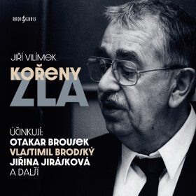 Kořeny zla - Jiří Vilímek - audiokniha