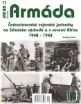 Armáda 11 Československé vojenské jednotky na Středním východě severní Africe 1940-1943 Ondřej Kolář