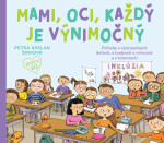 Mami, oci, každý je výnimočný - Petra Arslan Šinková