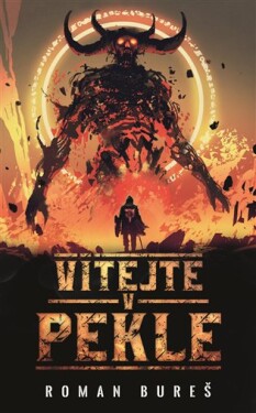 Vítejte pekle Roman Bureš